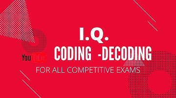 IQ- Coding and Decoding -study materials for all competitive Exams