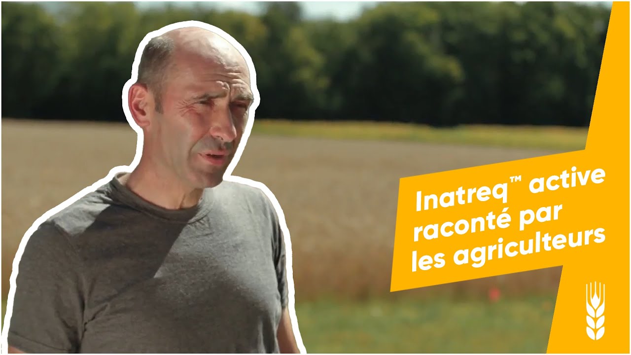 Inatreq™ active raconté par les agriculteurs