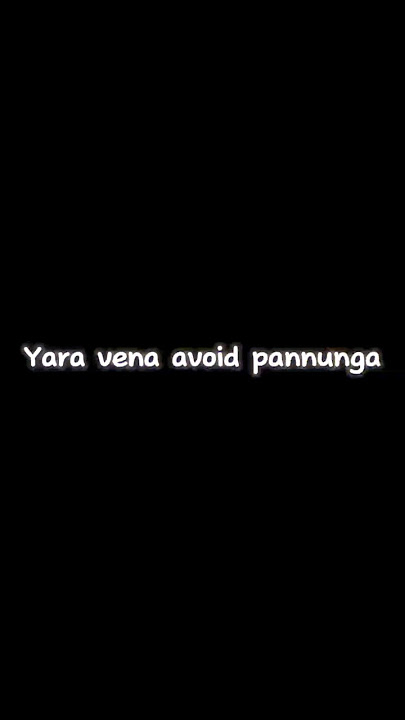 🖤please don't avoid💔 tamil whatsapp status alone😞 #alonestatus #tamilstatus #avoid #avoidstatustamil