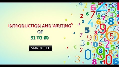 Maharashtra State Board | Introduction and writing of 51 to 60 | SUB : Maths | STD 1