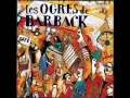 Les Ogres de Barback - Rue du Temps