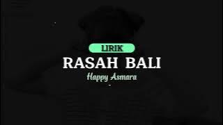 [Lirik Lagu] Rasah Bali cover by Happy Asmara |Lirik