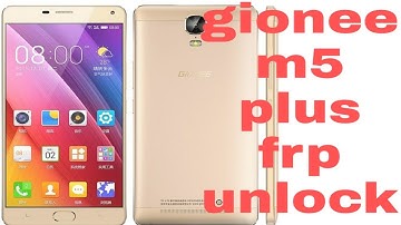 #gionee m5 plus frp unlock