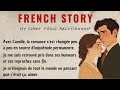 My First Toxic Love: True French Story | Learn French Naturally (B1–B2) | French Listening Practice