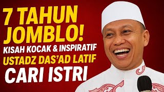 7 Years Single! The Hilarious & Inspiring Story of Ustadz Das'ad Latif's Search for a Wife