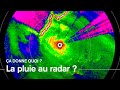 La pluie au radar a donne quoi 