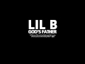 Lil B 'The BasedGod' - God Help Me