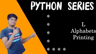 How to print L shape in python  | Python Series | Part 2 | Animesh.045 | Annie Study