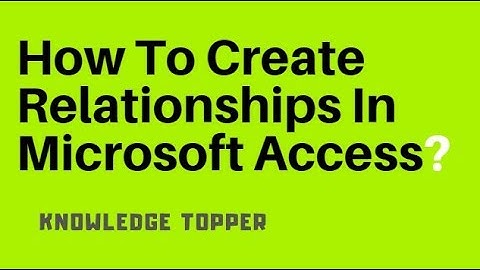 Creating Database Relationships - One-to-Many - Many-to-Many
