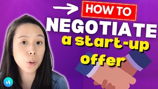 How to negotiate a start-up job offer