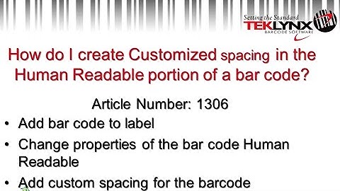 TekTip: How to create customized spacing in human readable portion of bar code