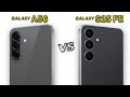 Samsung Galaxy S25 FE Vs Samsung Galaxy A56 - Which is Best for You?