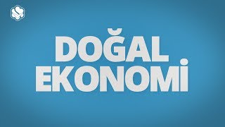 DOĞAL EKONOMİ | FAİZİN EKONOMİYE ETKİSİ