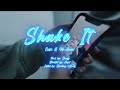 Shake it  cosii x mr laced prod by shazy266 directed by angel bajar edited by hoodboyvisuals