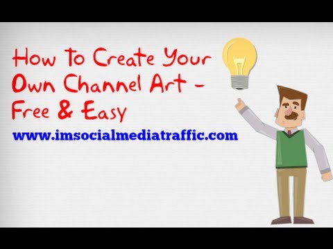 how to make your own youtube channel for free