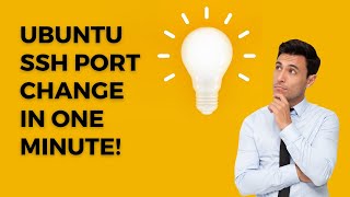 #ubuntu  SSH Port Change in One Minute!