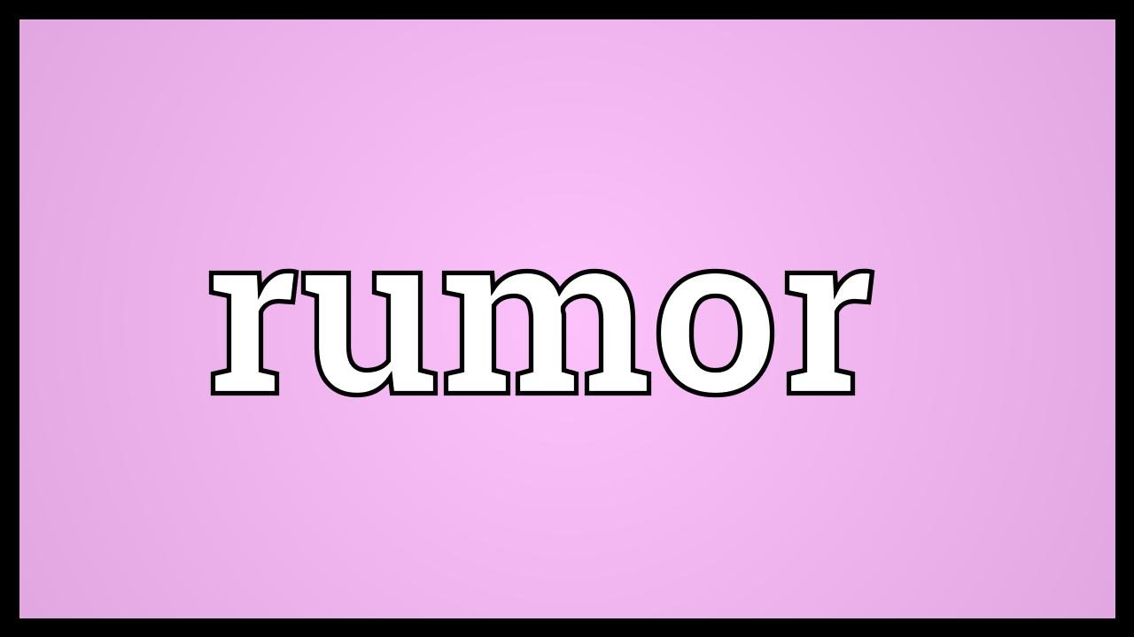Rumor Meaning - YouTube