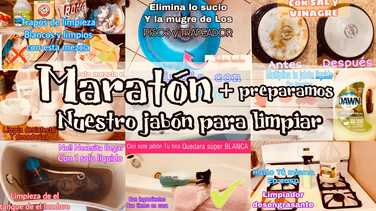 MARATON DE LIMPIEZA + PREPARAMOS NUESTRO JABON PARA LIMPIAR LOS PISOS, BAÑOS, DESENGRASANTE CASERO