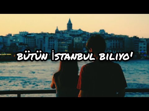 BÜTÜN İSTANBUL BİLİYO' - İKİYE ON KALA LYRİCS