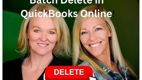 Batch Delete in QuickBooks Online