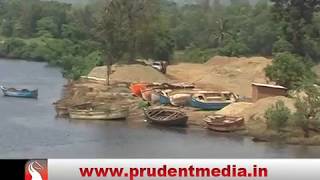 ILLEGAL SAND EXTRACTION GOES ON WHILE GOVT STILL TO PREPARE POLICY _Prudent Media Goa