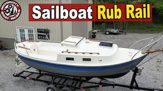 How to Install Sailboat Rub Rail (Ep127)