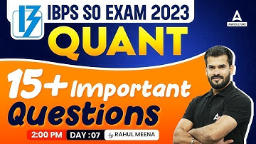 IBPS AFO Maths Classes 2023 | Quant 15+ Important Questions | By Rahul Meena #7