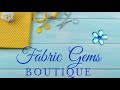 Fabric Gems Boutique