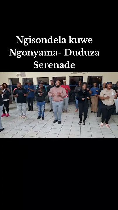ngisondela kuwe ngonyama by Duduza serenade #viralvideo #music #choir #africa #shortvideo