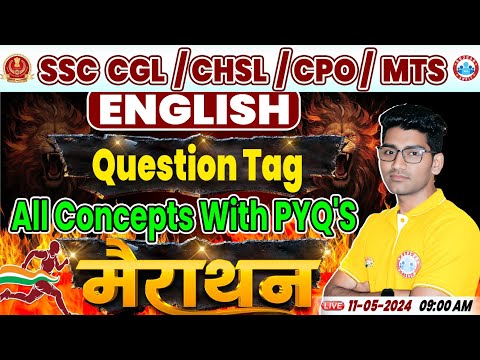 SSC CHSL/MTS English, SSC CGL English Marathon, Question Tag, SSC CPO English Marathon Class
