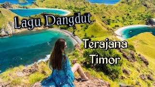 Dangdut Terajana || Timur🎵🎶