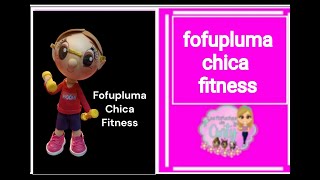 CLASE 1137 FOFUPLUMA CHICA FITNESS