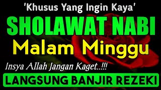 SHOLAWAT PENARIK REZEKI PALING DAHSYAT, Sholawat Nabi Muhammad SAW, SALAWAT JIBRIL PALING MERDU