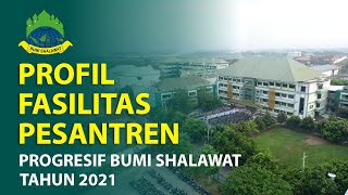 FASILITAS PESANTREN PROGRESIF BUMI SHALAWAT SIDOARJO - 2021
