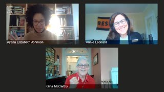 #EarthDayLive discussion with Gina McCarthy, Annie Leonard, and Dr. Ayana Elizabeth Johnson
