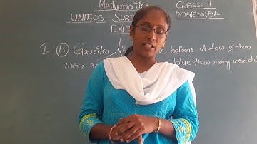 CLASS: II SUB: MATHS VIDEO: 21 EXE:3.5 TOPIC: WORD PROBLEMS (PART- 1)PAGE NO: 54