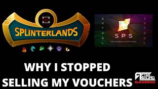 WHY I STOPPED SELLING MY VOUCHERS (SPLINTERLANDS)