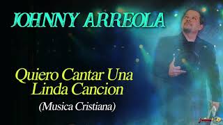 Johnny Arreola de Los Palominos - Quiero Cantar Una Linda Cancion