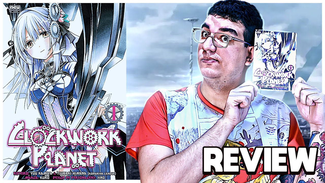 VALEU A PENA ESPERAR 5 ANOS PARA O LANÇAMENTO? | CLOCKWORK PLANET