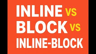 Inline vs Block vs Inline-Block - finally explained
