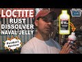 Loctite Rust Dissolver Naval Jelly - Product Review (Andy’s Garage: Episode - 137)