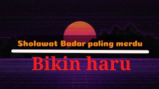 Download Mp3 Sholawat Badar Paling Merdu Bikin Haru Terbaru SHOLAWAT NABI