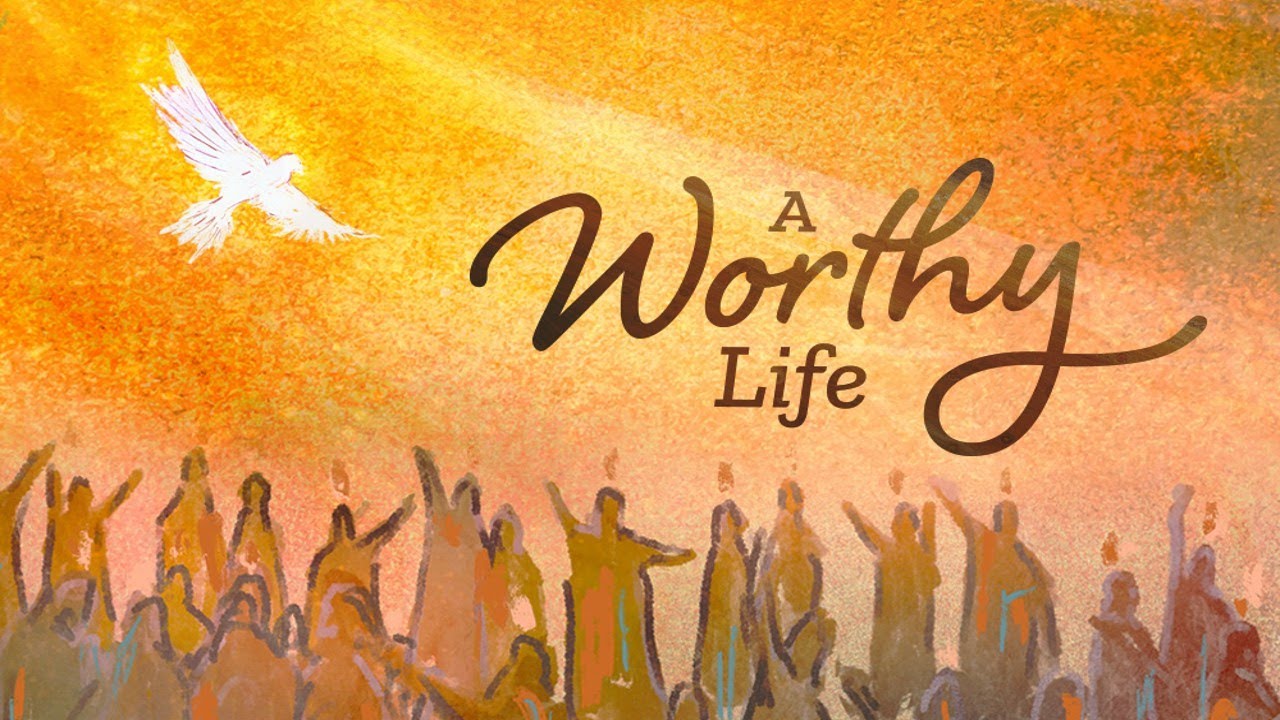 Worthy Life Program A Worthy Life - YouTube
