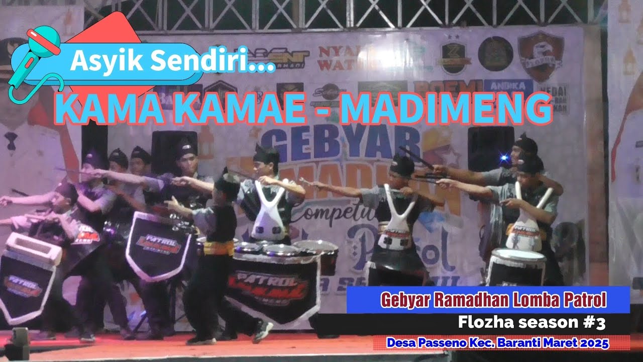 Asyik eeee.... ‼️ Patrol Kama Kamae - Madimeng || Gebyar Ramadhan Flozha Season #3 2025