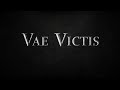 VAE VICTIS - Total War Rome II Machinima Trailer [HD+60]