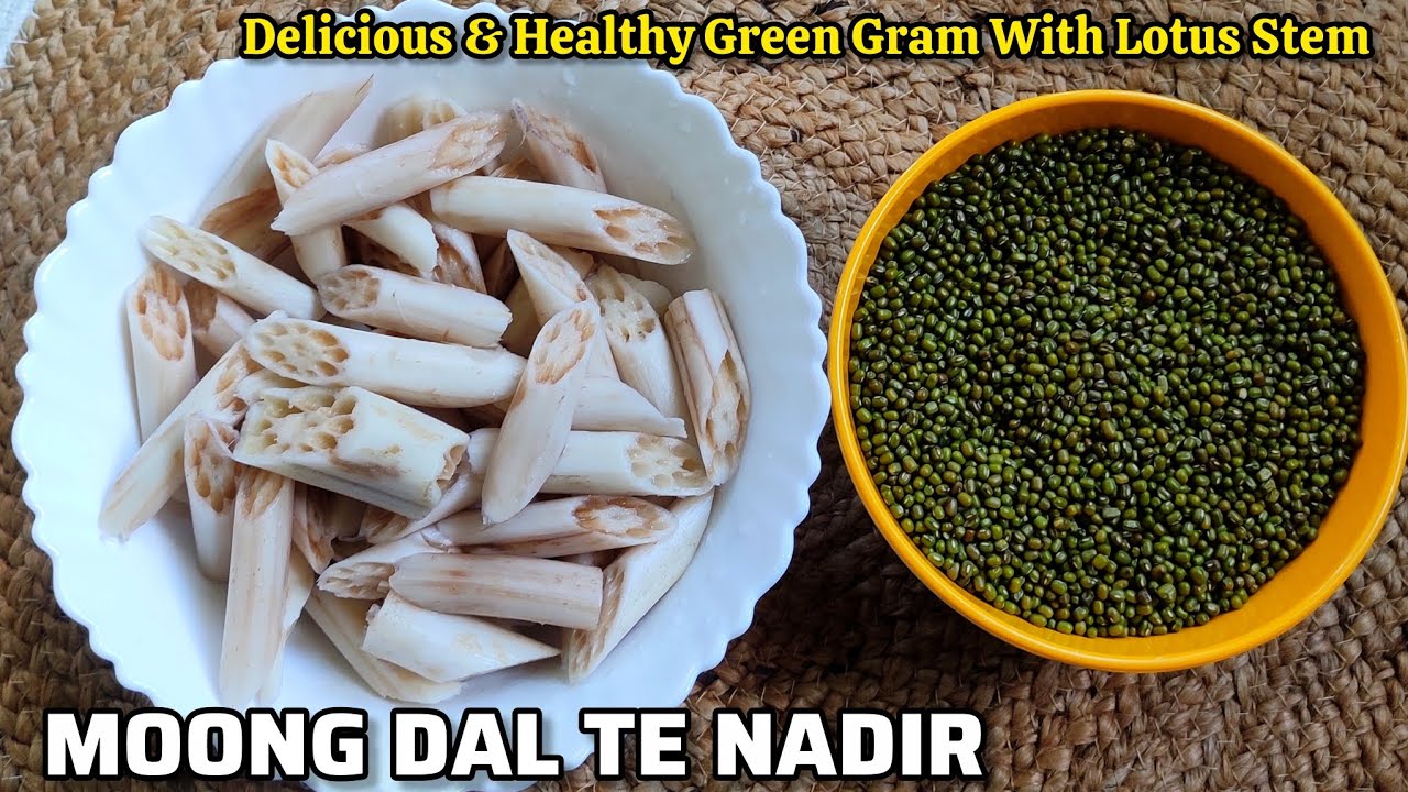 Moong Dal te Nadir | Green Gram with Lotus Stems | Kashmiri Style Delicious Moong Dal Nadru | 