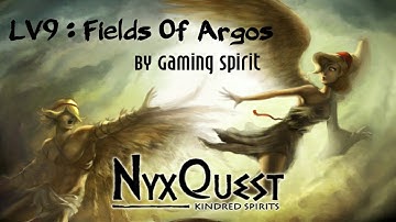 Level 9 : Fields Of Argos || Nyx Quest Kindered Spirits || #nyxquest