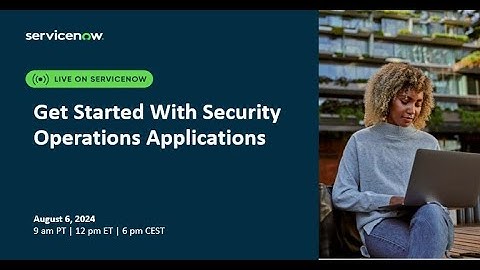 Get Started With Security Operations Applications