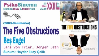 Beş Engel (The Five Obstructions) - Lars von Trier & Jürgen Leth - Film Analiz - PsikoSinema-23