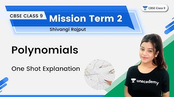 Mission Term 2 | One Shot Explanation | Polynomials | CBSE Class 9 | Shivangi Rajput
